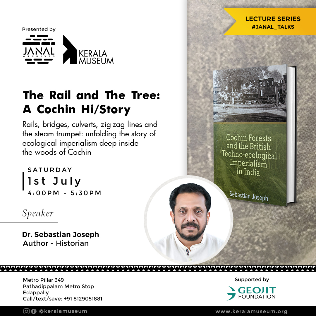 Janal Talks: The Rail and The Tree : A Cochin Hi/Story